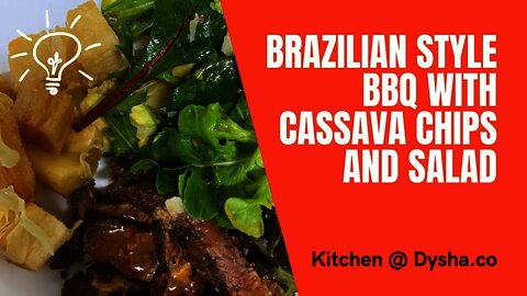 Take Away Brazilian Style BBQ with Cassava Chips and Salad. Food Inspiration. Dysha Kicthen. #shorts