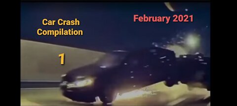 Car Crash Compilation #1 February 2021