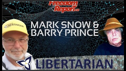 The Freedom Report Show Mark Snow & Barry Prince