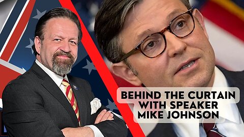 Behind the curtain with Speaker Mike Johnson. Tony Perkins with Sebastian Gorka on AMERICA First