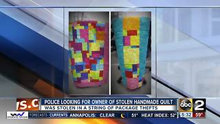 Police looking for owner of handmade quilt stolen in rash of package thefts