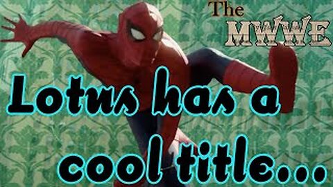 Scott and Kevin bored by Spider-Man Lotus Ep 1 - Talkative's Adversarial Fair