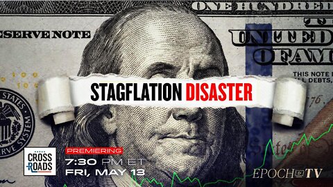 Bad Politics Are Driving America to a Stagflation Disaster: Stephen Moore | Crossroads | Trailer