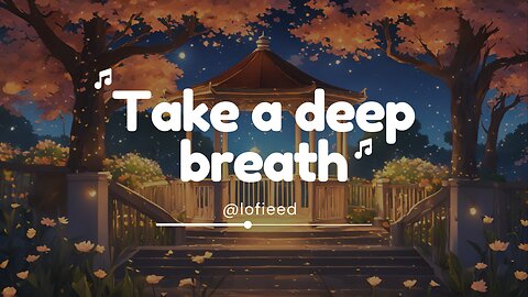 [Lofi music] Take a deep breath ❤️ Relax your mind with the music ✨🍻 Have a nice day ☘️☘️☘️