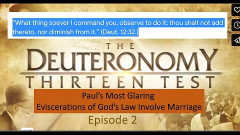 119 Ministries Fails to Address that Paul Eviscerates Marriage Principles in Genesis (Torah). Ep 2.