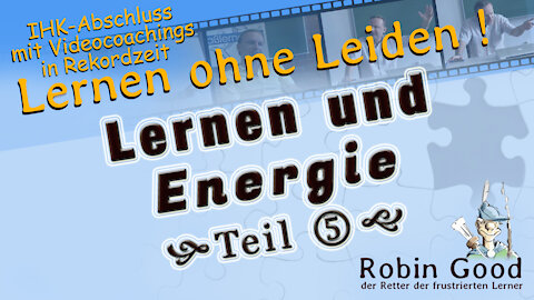 Lernen und Energie, Teil 5