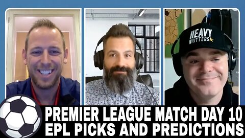 ⚽ Premier League Match Day 10 Betting Preview | EPL Picks and Predictions | Stoppage Time | Oct 13