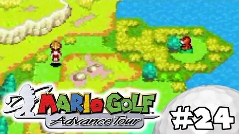 Mario Golf Advance Tour Walkthrough Part 24: Course Maintenence Nemesis