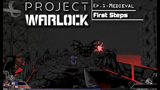 Project Warlock: Part 1 - Medieval | First Steps (with commentary) PC