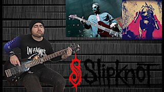 Slipknot - Left Behind Bass Cover (Tabs)