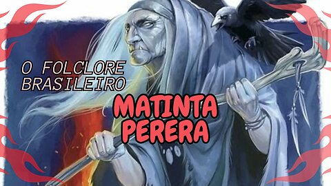 Matinta Perera, o Folclore Brasileiro