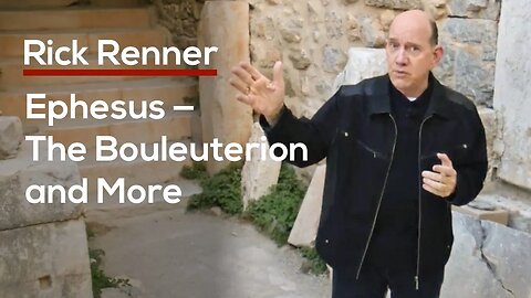 Ephesus—The Bouleuterion and More — Rick Renner