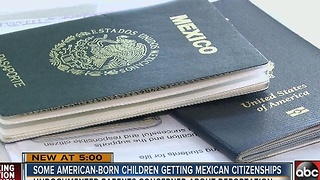 Undocumented parents rushing to get their American-born children Mexican citizenships
