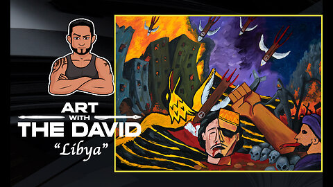 Art with The David - EPISODE 19 "Libya"
