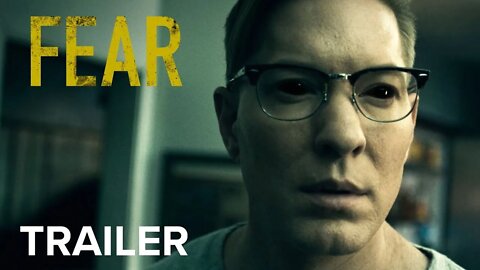 FEAR | Official Trailer #fear