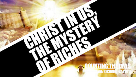 CHRIST In Us, The Mystery of Riches