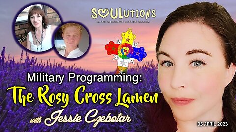 SOULutions with ARA - Military Programming: The Rosy Cross Lamen (April 2023)