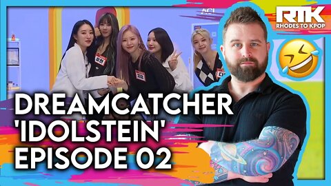 DREAMCATCHER (드림캐쳐) - 'IdolStein' Episode 02 (Reaction)