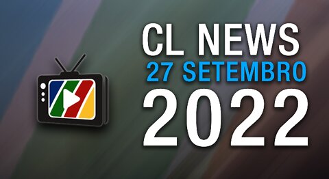 Promo CL News 27 Setembro 2022