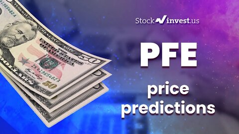 PFE Price Predictions - Pfizer Stock Analysis for Monday, January 24th