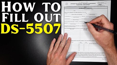 How to Fill Out Form DS-5507; Affidavit of Physical Presence or Residence, Parentage, and Support