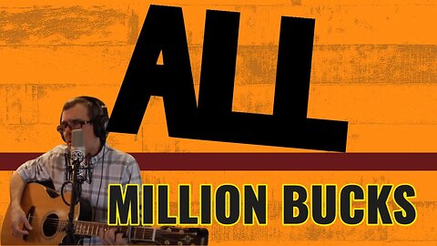 ALL - MILLION BUCKS | COVER SONG | (ACOUSTIC PUNK SERIES)