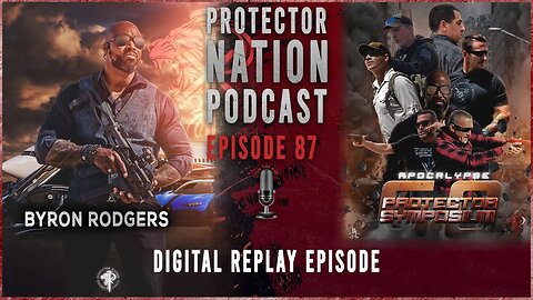 Protector Symposium 6.0 Digital Replay (Protector Nation Podcast 🎙️) EP 87
