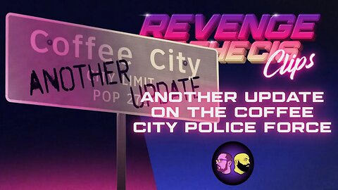 Another Update On The Corrupt Coffee City, Texas Police Force | ROTC Clips