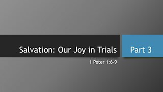 7@7 Episode 27: Salvation, Our Joy in Trials (Part 3)