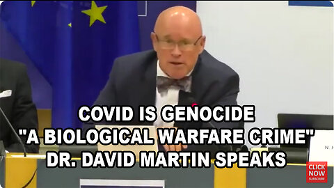 Covid Is Genocide: A Biological Warfare Crime - Dr. David Martin Speaks To The European Parliament