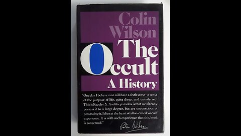 Occult Readings 127- The Occult: A History by Colin Wilson - part 24 - The End