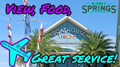 Disney's The Boathouse | Disney Springs | Amazing Food! | Walt Disney World