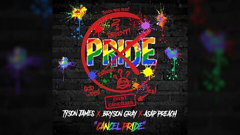 Tyson James X @BrysonGrayMusic X @officialasappreach - Cancel Pride #lgbtq #pridemonth #godwins