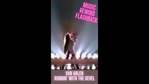Van Halen - Runnin' With The Devil - Music Rewind Flashback