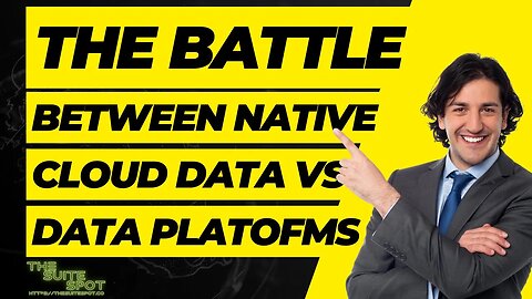 The Battle Between Native Cloud Data vs Data Platform Architectures