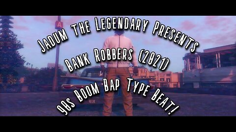 Jadum the Legendary - Bank Robbers (2021) Hype/90s Boom Bap Type Beat