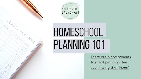 Homeschool Planning 101