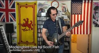 Mockingbird Lies by Scott Fish performed acoustic LIVE