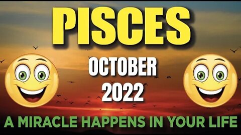 Today's Horoscope Pisces ♓ 😳A MIRACLE HAPPENS IN YOUR LIFE😳Pisces ♓ October 2022 tarot Pisces ♓