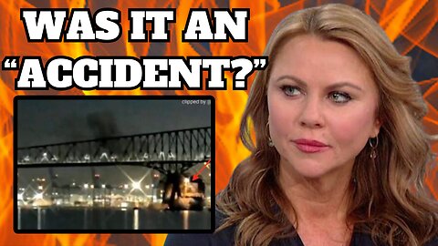 Lara Logan Multiple Intel Sources Claim Baltimore Bridge Collapse Was No Accident