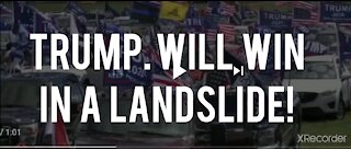 TRUMP WILL WIN IN LANDSLIDE SO GO VOTE