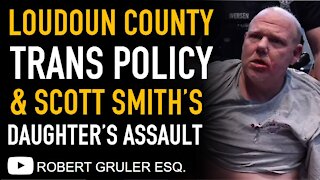 Scott Smith’s Daughter’s Story and Loudon County Public Schools Transgender Policy 8040