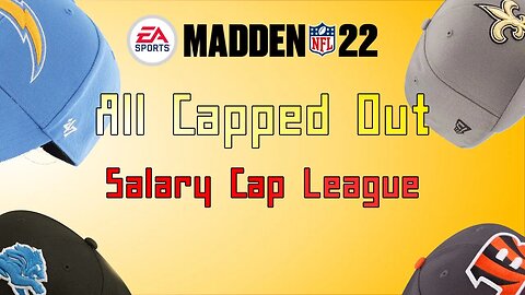 All Capped Out: Madden NFL 22 Salary Cap Franchise | Week 4