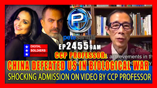 EP 2455-9AM CCP Professor Claims U.S. Was Defeated In 'Biological War' With China