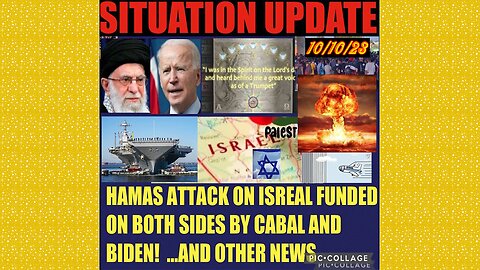 SITUATION UPDATE 10/10/23 - Biden Funded Hamas Through Iran Deal, Ukraine Weapons Sold To Hamas