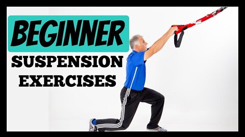 17 Beginner Suspension Training Exercises