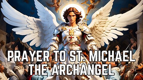 Prayer To St Michael The Archangel