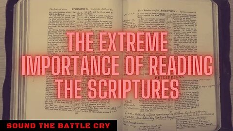 The Extreme Importance of Reading the Scriptures Every Day