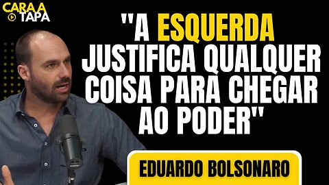 EDUARDO BOLSONARO NÃO ALIVIA AO ANALISAR A POSTURA DA ESQUERDA NO CENÁRIO POLÍTICO