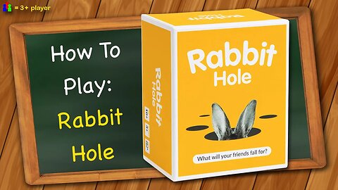 How to play Rabbit Hole